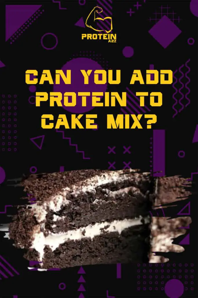 Can you add protein to cake mix?