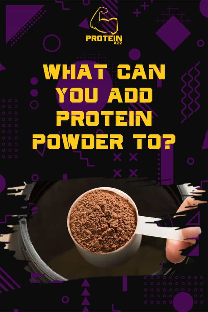 What can you add protein powder to?