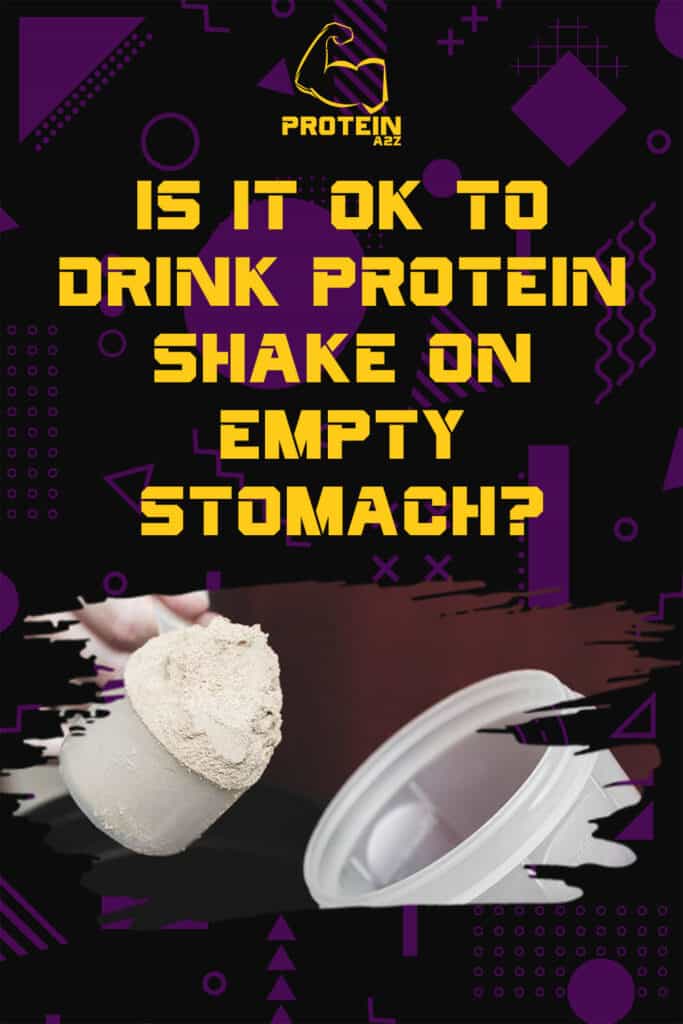 Ist es OK, einen Proteinshake auf leeren Magen zu trinken?