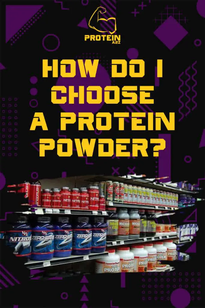 How do I choose a protein powder?