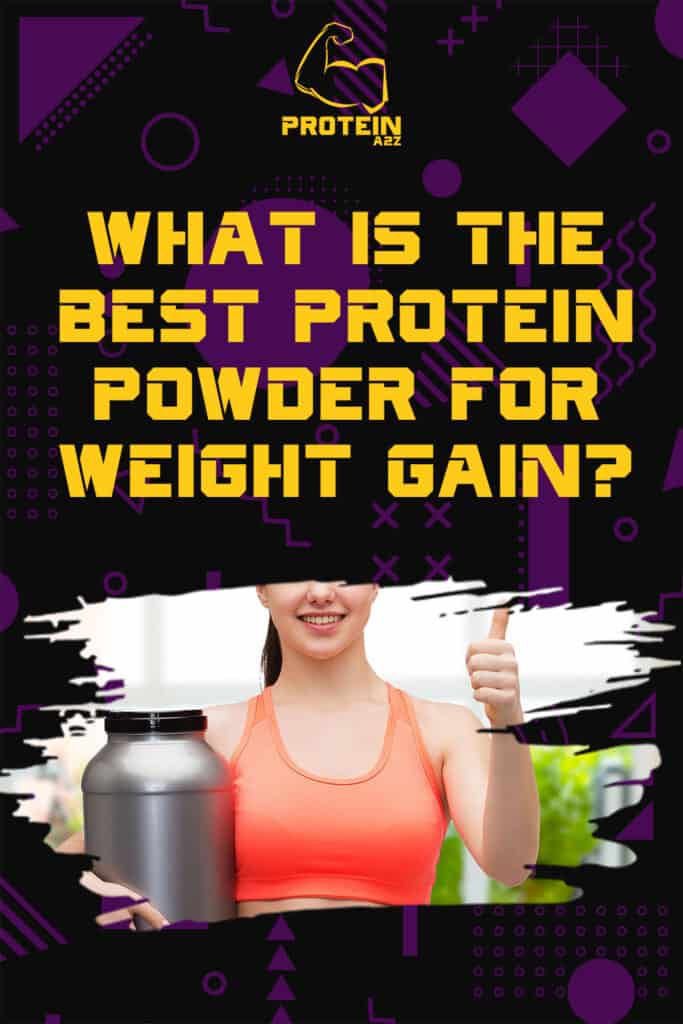 What is the best protein powder for weight gain?