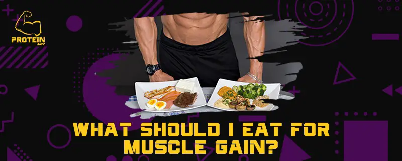 Was sollte ich für den Muskelaufbau essen?