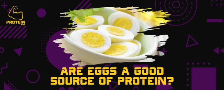 are-eggs-a-good-source-of-protein-detailed-answer