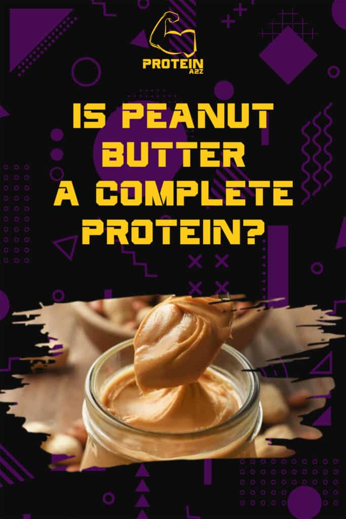 Is peanut butter a complete protein?