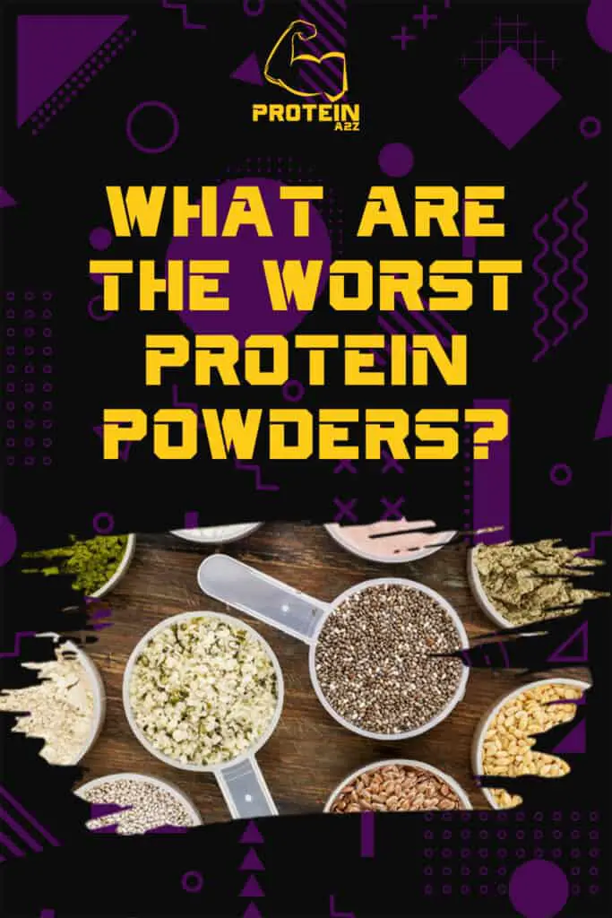 Was sind die schlechtesten Proteinpulver?