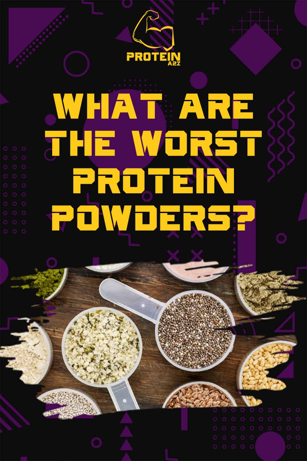 Worst Type Of Protein Powder