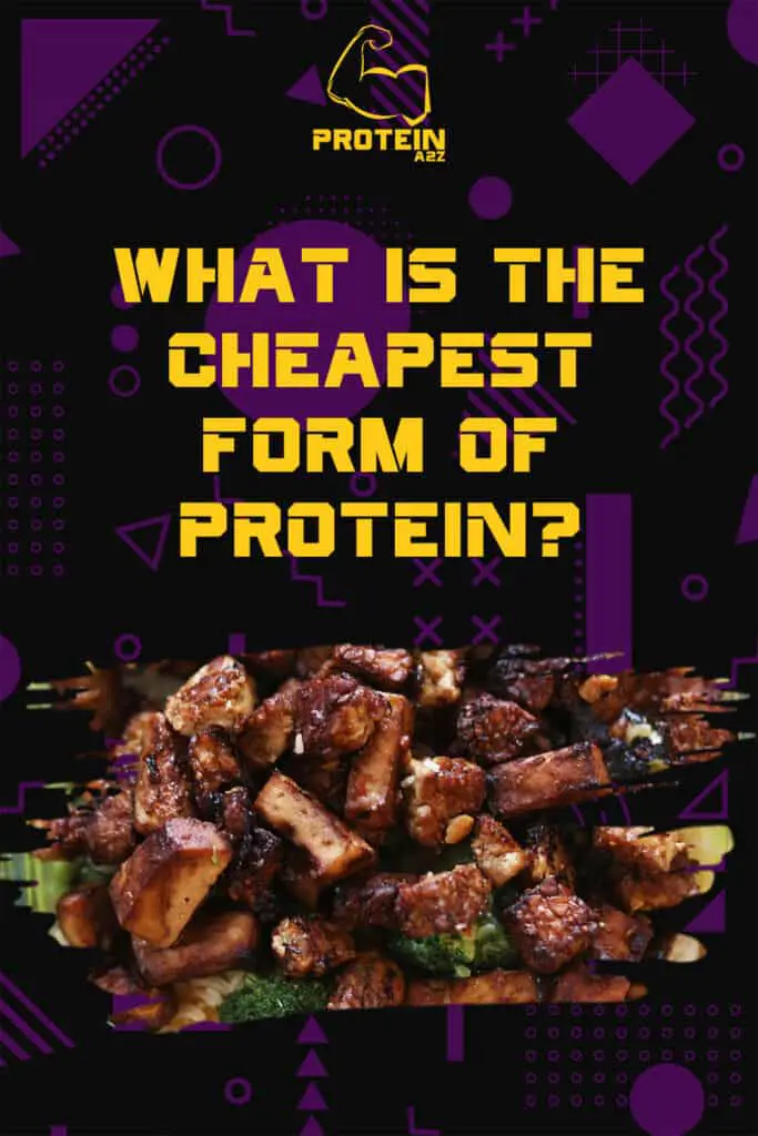 Was ist die billigste Form von Protein?
