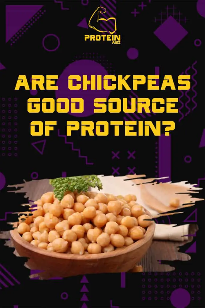 Are chickpeas good source of protein?