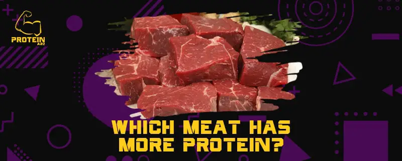 Which meat has more protein?