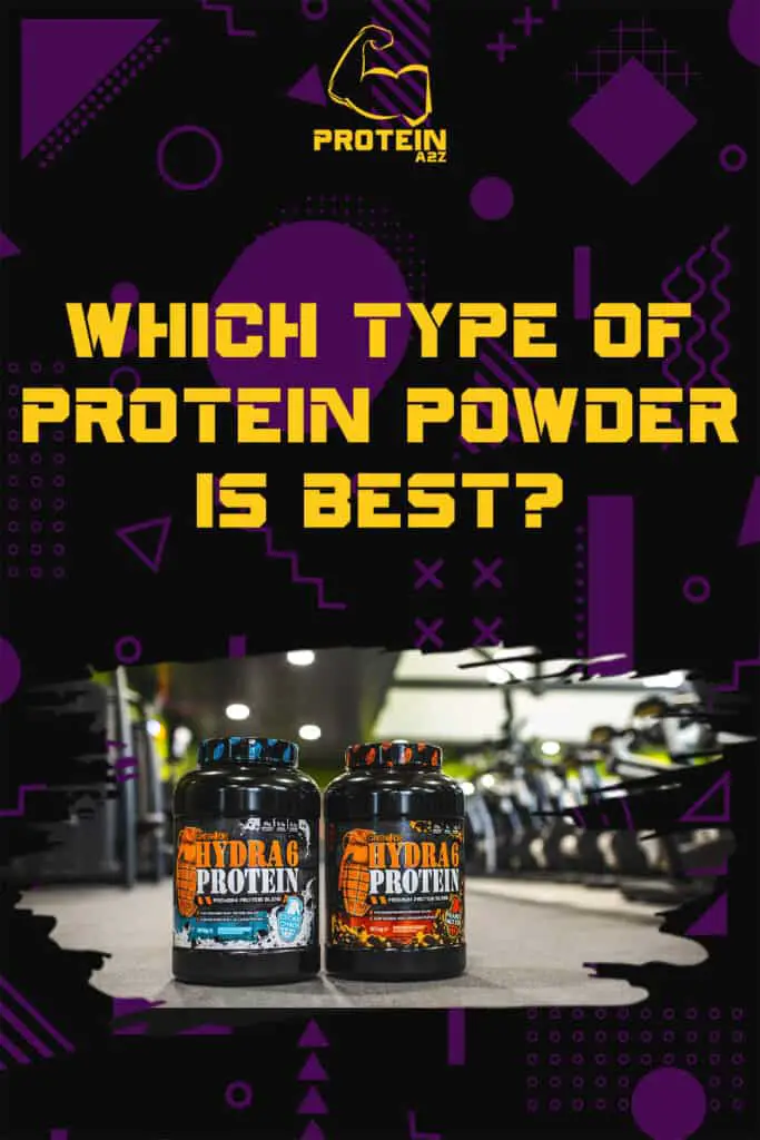 Which type of protein powder is best?